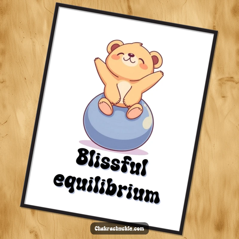 Funny tiny bear cub digital art print of a cub blissfully balancing on a yoga ball, looking peacefully upwards.