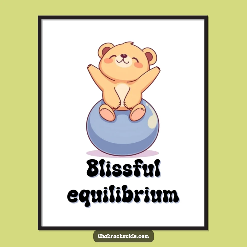 Funny Bear Yoga Art Print: Blissful Cub Balancing Wall Decor, Gift