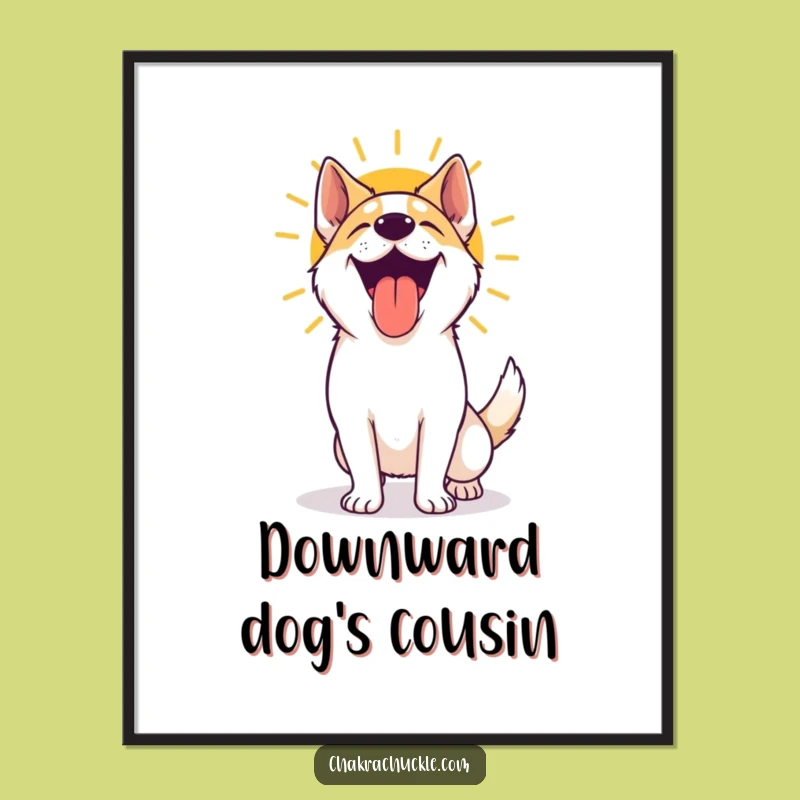 Funny Yoga Dog Poster: Excited Pooch Panting After Sun Salutation, Wall Art Gift!