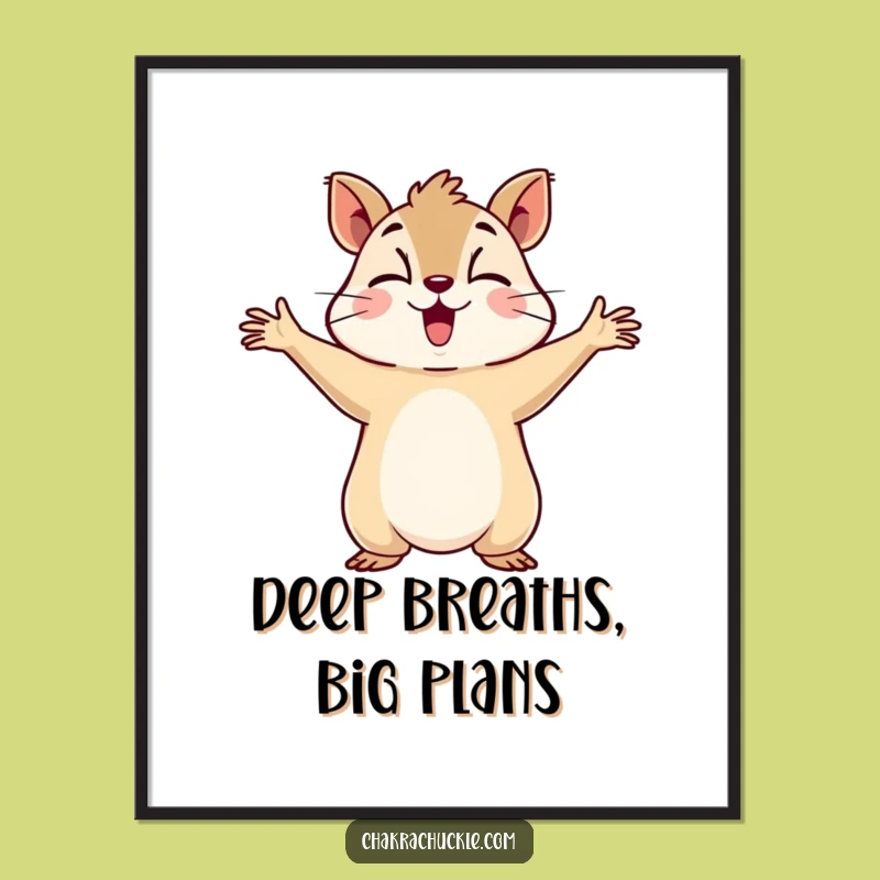 Funny Squirrel Motivational Poster: Inspire Your Deepest Breaths Humorously