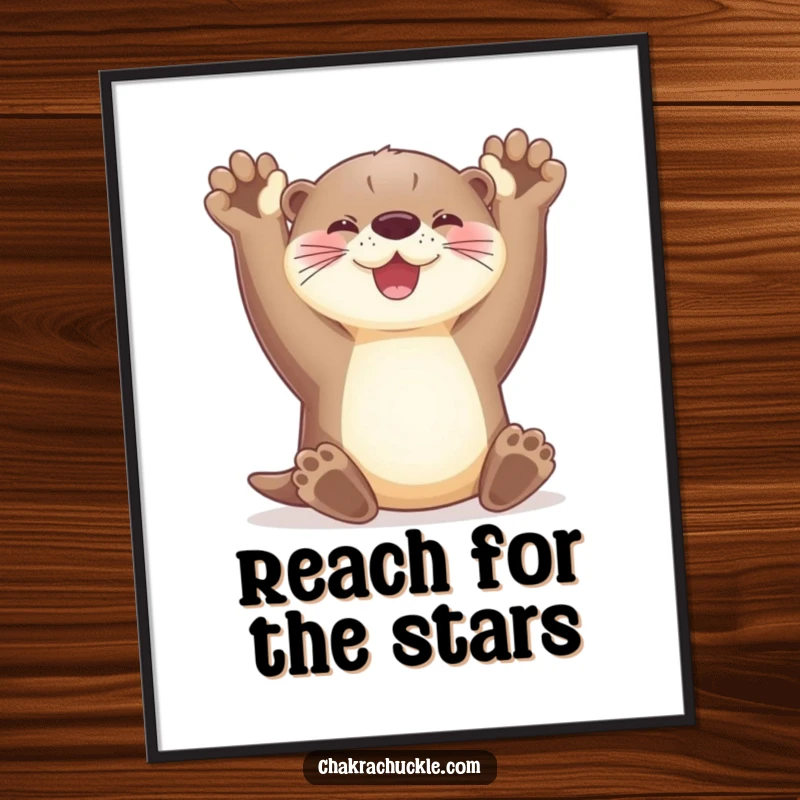 Funny otter poster stretching its paws upwards with a radiant smile, adding playful humor to wall art.