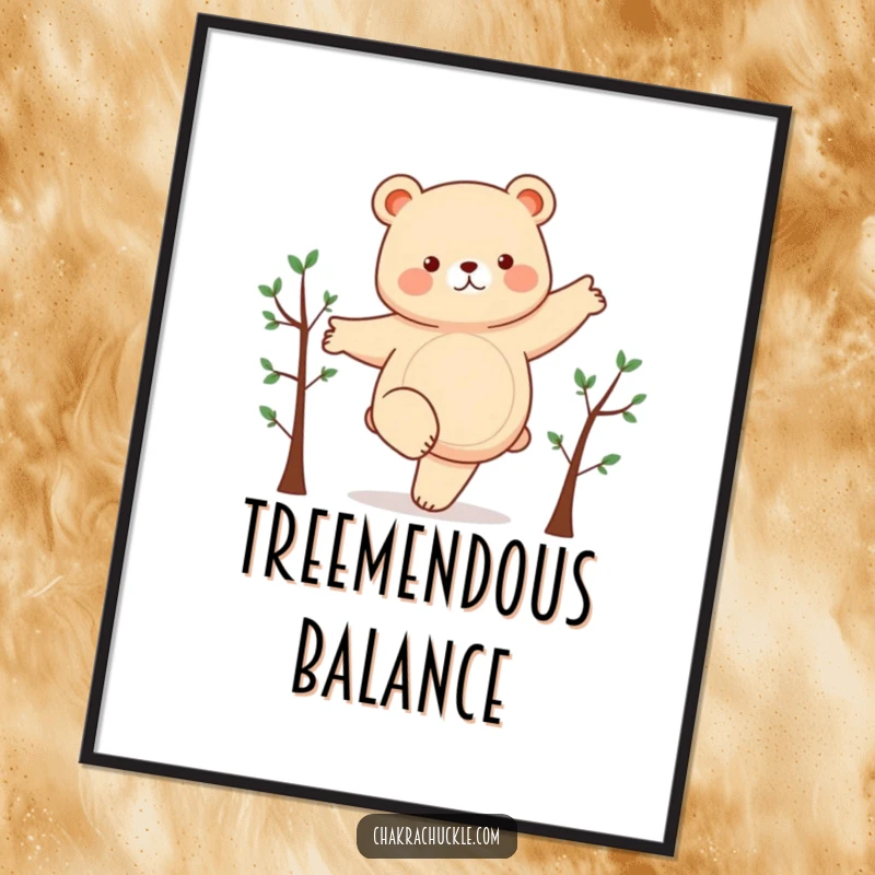Funny poster featuring a chubby bear humorously in a yoga stance on one leg, arms outstretched like branches, bringing a whimsical vibe.