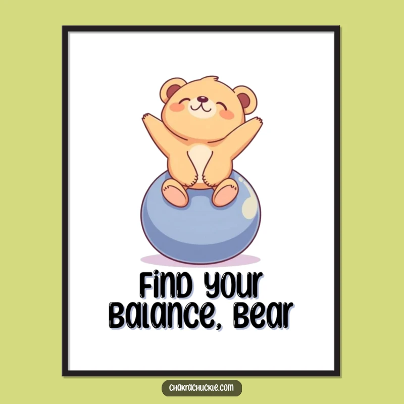 Free Printable Wall Art: Funny Blissful Bear Cub Yoga Ball Downloadable Art
