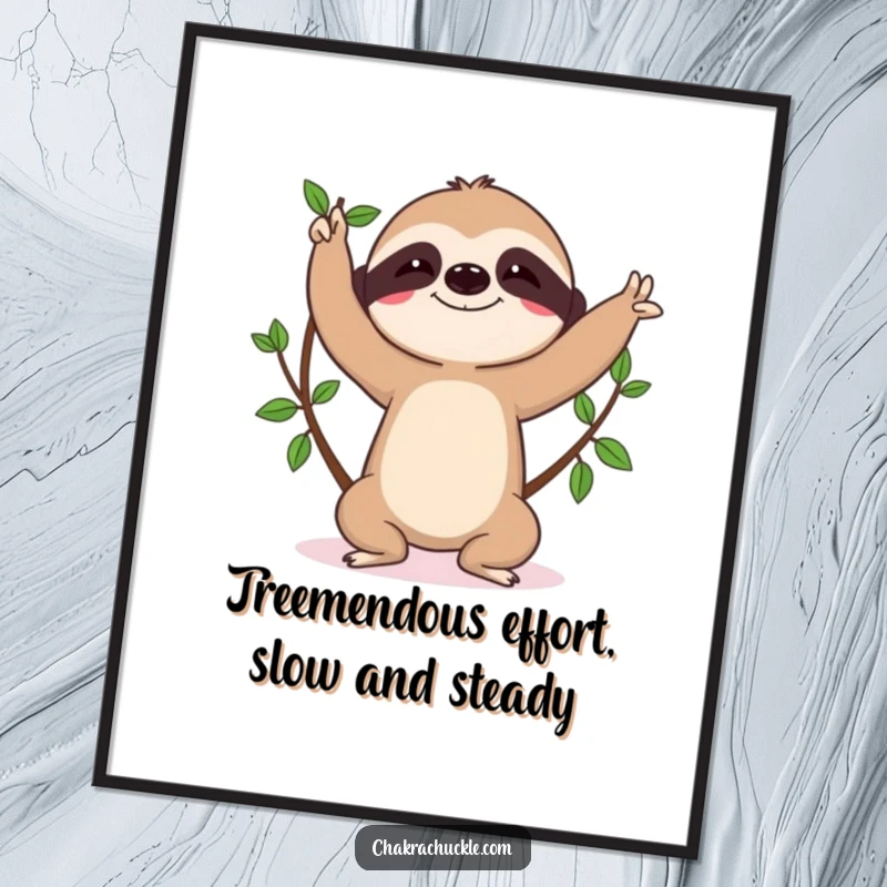 Funny Free Printable Wall Art: A happy sloth concentrates intently while holding a perfect tree pose.