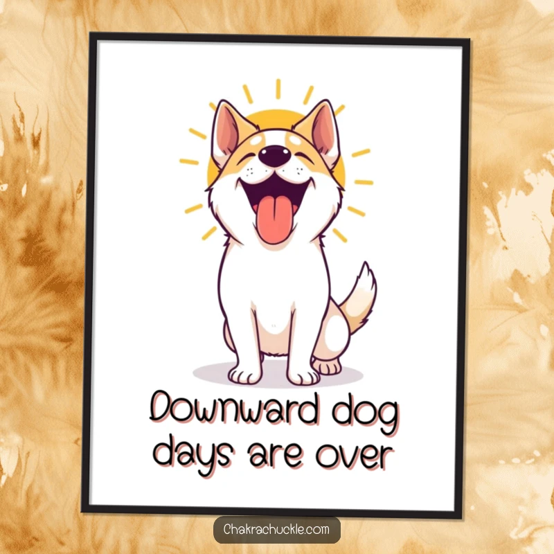 Funny Free Printable Wall Art: An excited dog perfectly executing a sun salutation, bringing joy and humor to your decor.