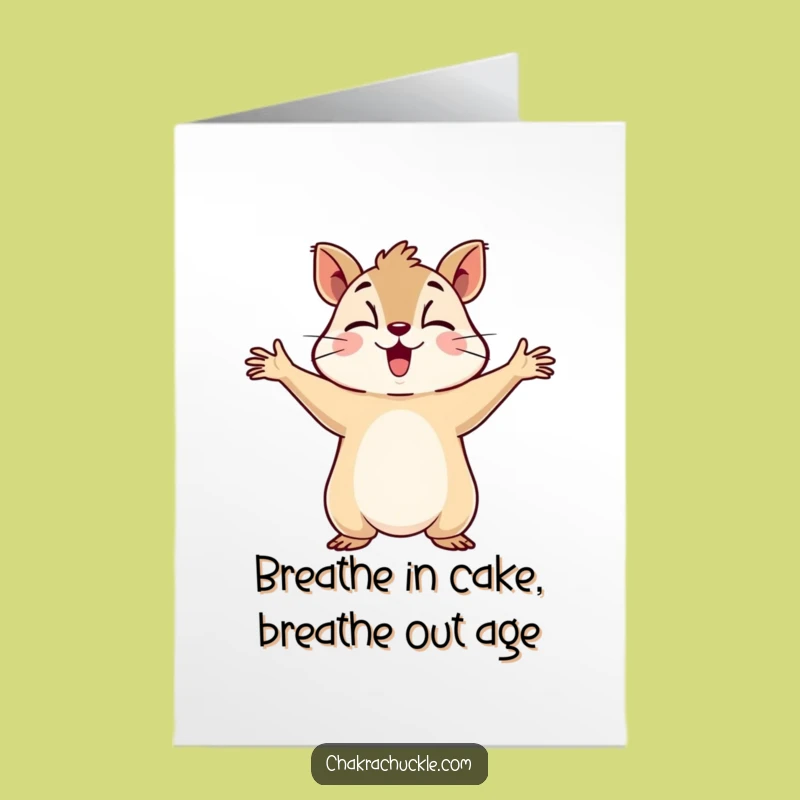 Free Printable Birthday Card: Funny Squirrel Deep Breath Design - Hilarious Downloadable Gift