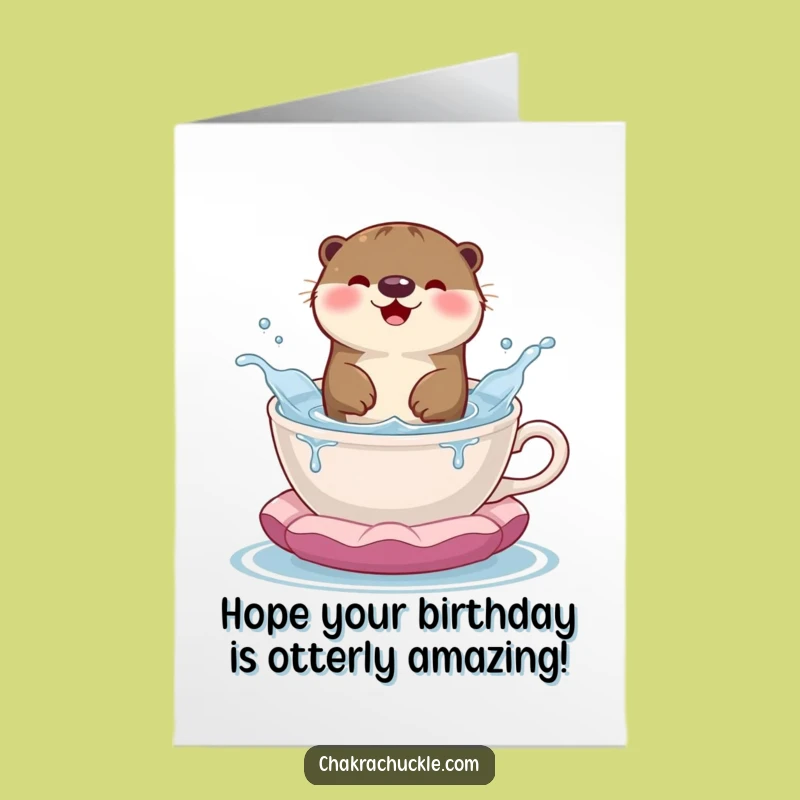 Free Printable Birthday Card: Otter in Teacup - Playful & Funny Downloadable Gift