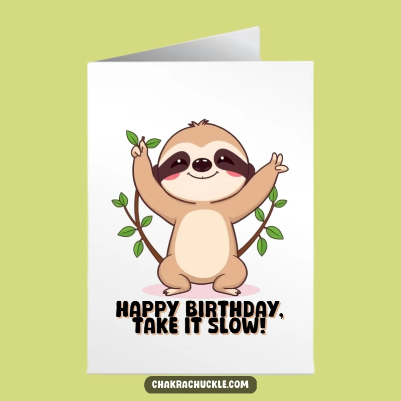 Free Printable Birthday Card: Sloth Yoga Birthday Zen & Laughter