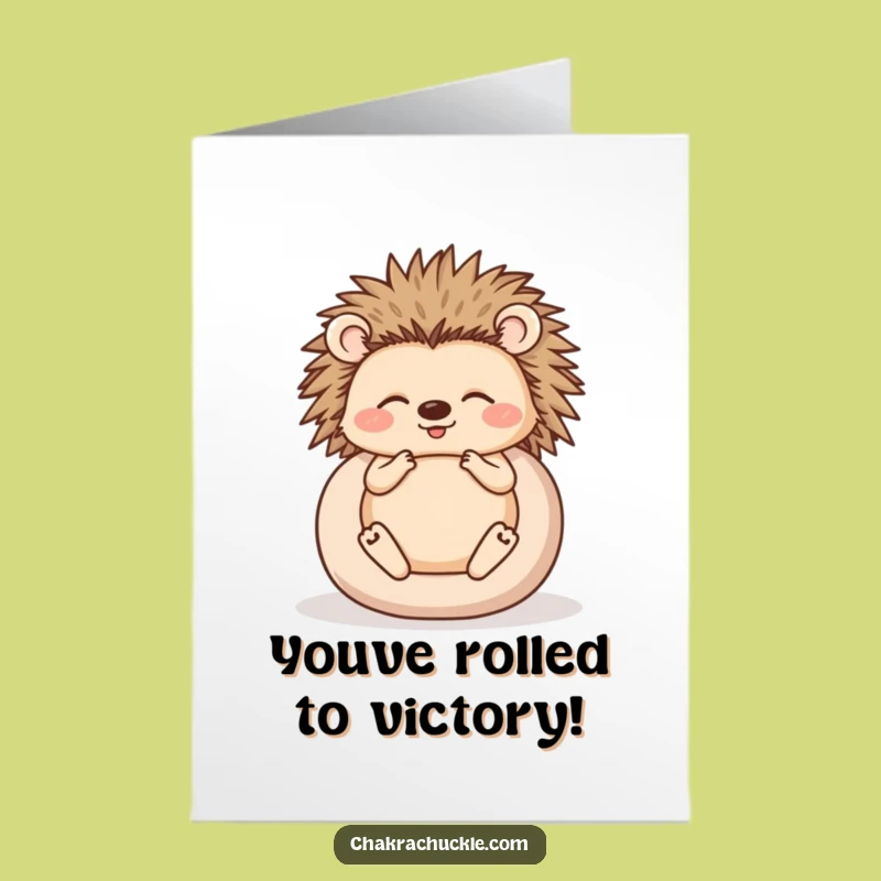 Free Printable Congrats Card: Zen Hedgehog Success - Hilarious Downloadable Celebration