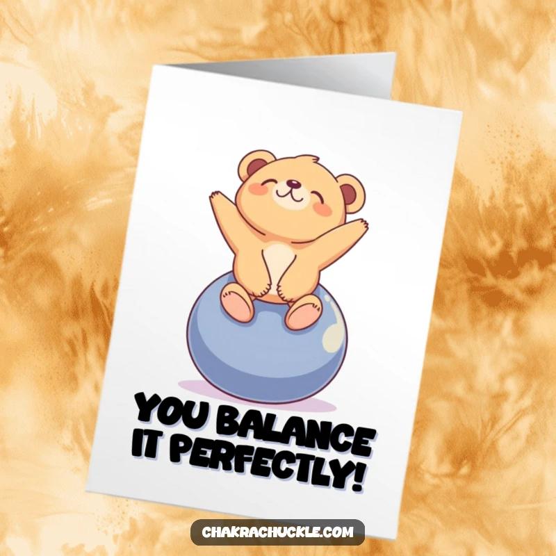 Funny Free Printable Congratulations Card: A tiny bear cub blissfully balanced on a yoga ball, gazing upwards.