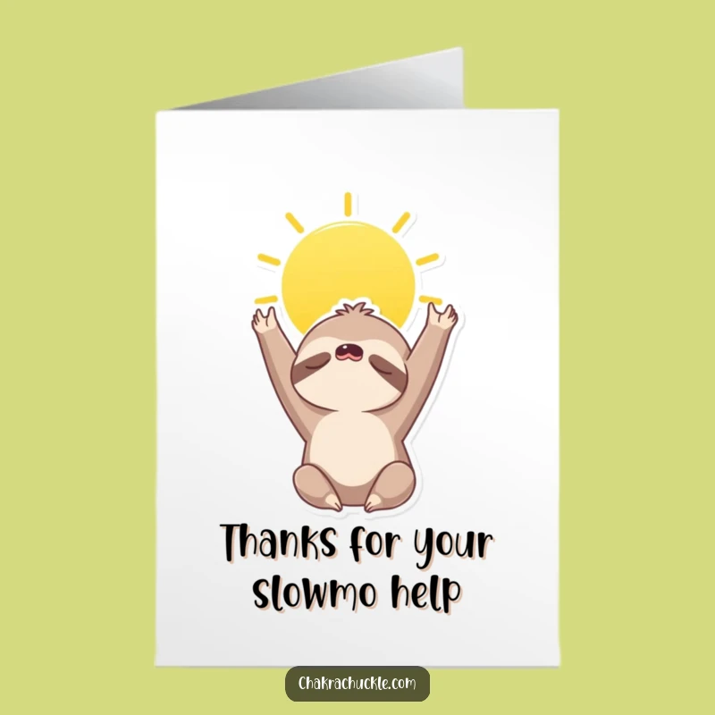 Free Printable Funny Sloth Thank You Card - Slow Thanks Downloadable Gift