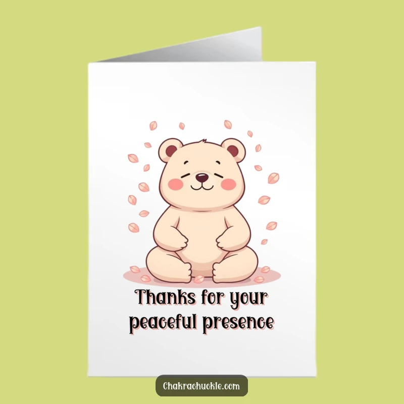 Funny Free Printable Thank You Card: Bear's Grateful Meditation!